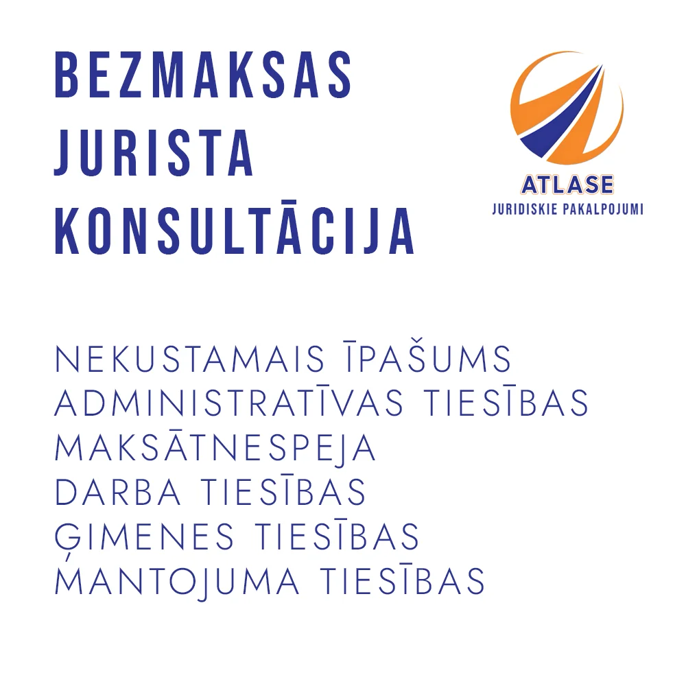 Bezmaksas jurista konsultācija klātienē birojā vai attālināti pa telefonu, Zoom, Skype, WhatsApp)